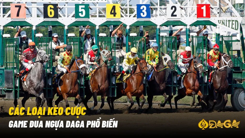 Các loại kèo cược game đua ngựa DAGA phổ biến