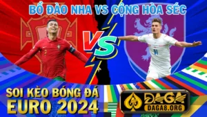 Soi kèo bóng đá Bồ Đào Nha vs Cộng Hòa Séc - Euro 2024, 02h00 ngày 19/06/2024